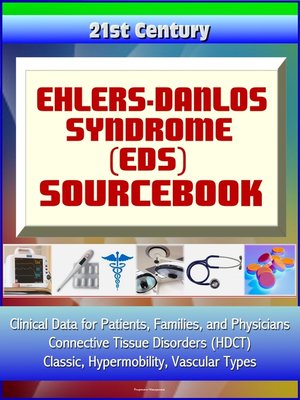 cover image of 21st Century Ehlers-Danlos Syndrome (EDS) Sourcebook